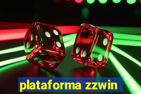 plataforma zzwin